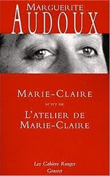 Marguerite Audoux, romancire franaise… et berrichonne (1863-1937).