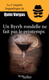 Couverture-un-Byrrh-rondelle-ne-fait-pas-le-printemps