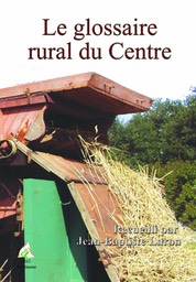 Glossaire rural du Centre par Jean-Baptiste Luron.