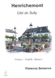 "Henrichemont, cité de Sully", le guide pour Henrichemont.