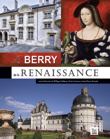 Le Berry de la Renaissance