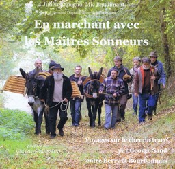 Julien Rapegno. "En marchant avec les Matres sonneurs".