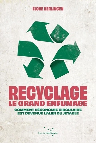 Recyclage Le grand enfumage