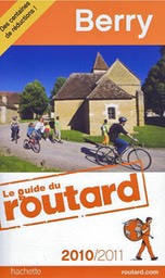 Le "Guide du routard" du Berry est paru.