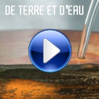 De Terre et d'eau en video avec bipTV.