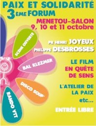 Forum “paix et solidarit” les 9,10,11 octobre  Menetou Salon.